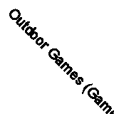 Outdoor Games (Games Handbook)  Very Good Book Lisa Regan